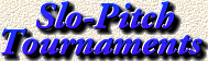Slo-pitch Tournament